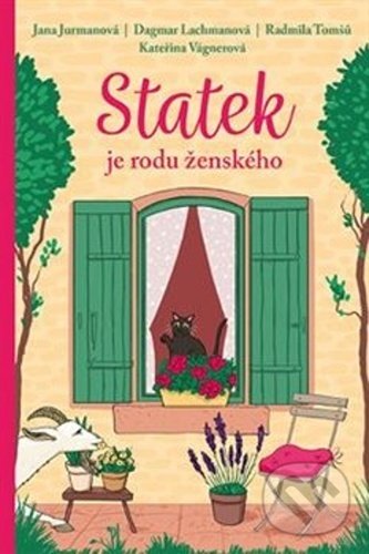Kniha: Statek je rodu ženského (Dagmar Lachmanová, Jana Jurmanová, Kateřina Vágnerová a Radmila Tomšů). Fortuna Libri ČR, 2021 Kniha: Statek je rodu ženského (Dagmar Lachmanová, Jana Jurmanová, Kateřina Vágnerová a Radmila Tomšů). Fortuna Libri ČR, 2021