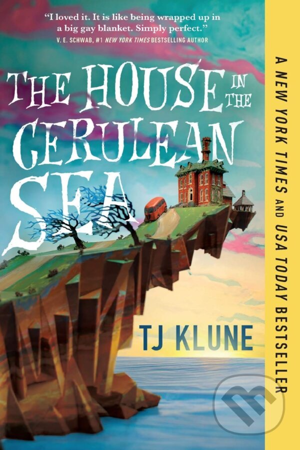 Kniha: The House in the Cerulean Sea (TJ Klune). St. Martin´s Press, 2021 Kniha: The House in the Cerulean Sea (TJ Klune). St. Martin´s Press, 2021