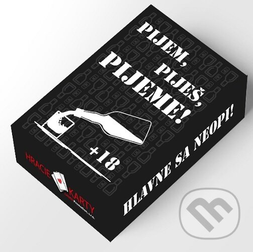 Společenská hra: Pijem, piješ, pijeme (Lauko Promotion). Lauko Promotion, 2021 Společenská hra: Pijem, piješ, pijeme (Lauko Promotion). Lauko Promotion, 2021