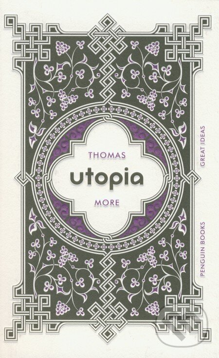 Kniha: Utopia (Thomas More). Penguin Books, 2009 Kniha: Utopia (Thomas More). Penguin Books, 2009