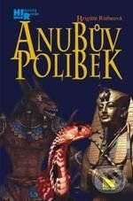 Kniha: Anubův polibek (Brigitte Riebeová). NS Svoboda, 2010 Kniha: Anubův polibek (Brigitte Riebeová). NS Svoboda, 2010
