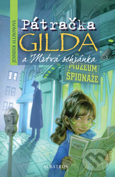 Kniha: Pátračka Gilda a Mrtvá schránka (Jennifer Allisonová). Albatros CZ, 2010 Kniha: Pátračka Gilda a Mrtvá schránka (Jennifer Allisonová). Albatros CZ, 2010