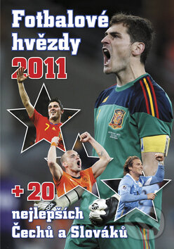 Kniha: Fotbalové hvězdy 2011 (Egmont ČR). Egmont ČR, 2010 Kniha: Fotbalové hvězdy 2011 (Egmont ČR). Egmont ČR, 2010