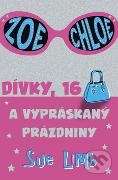 Kniha: Dívky, 16 a vypráskaný prázdniny (Sue Limb). BB/art, 2010 Kniha: Dívky, 16 a vypráskaný prázdniny (Sue Limb). BB/art, 2010