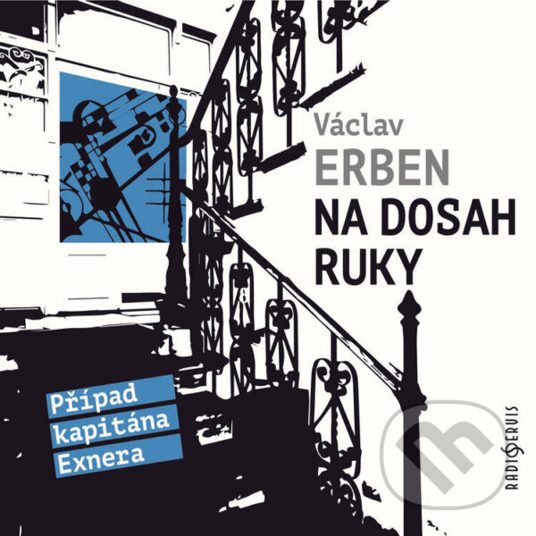 Na dosah ruky - Václav Erben, Radioservis, 2021