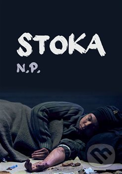 Kniha: Stoka (N.P.). Martin Koláček - E-knihy jedou, 2021 Kniha: Stoka (N.P.). Martin Koláček - E-knihy jedou, 2021