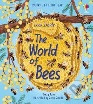 Kniha: Look Inside The World of Bees (Emily Bone). Usborne, 2021 Kniha: Look Inside The World of Bees (Emily Bone). Usborne, 2021