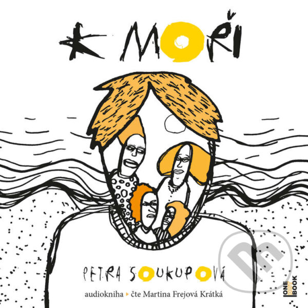 Audiokniha: K moři (Petra Soukupová). OneHotBook, 2021 Audiokniha: K moři (Petra Soukupová). OneHotBook, 2021