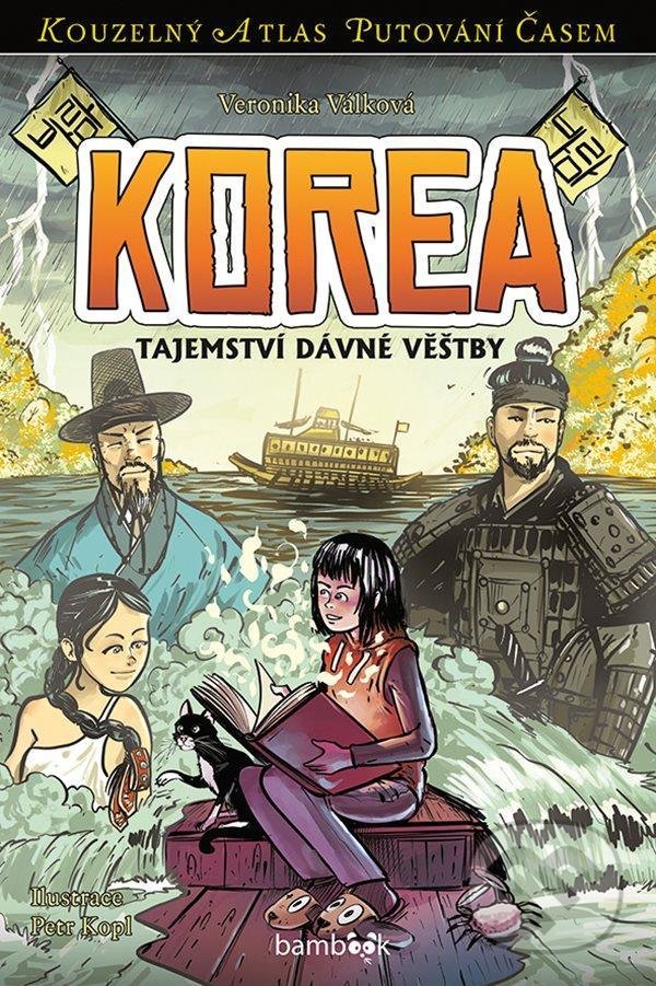 Kniha: Korea (Petr Kopl a Veronika Válková). Bambook, 2021 Kniha: Korea (Petr Kopl a Veronika Válková). Bambook, 2021