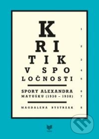 Kniha: Kritik v spoločnosti (Magdalena Bystrzak). VEDA, 2021 Kniha: Kritik v spoločnosti (Magdalena Bystrzak). VEDA, 2021