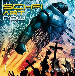 Kniha: Sci-Fi Art Now (Ilex). Ilex, 2010 Kniha: Sci-Fi Art Now (Ilex). Ilex, 2010