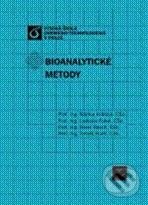 Bioanalytické metody - Blanka Králová a kol., Vydavatelství VŠCHT, 2007
