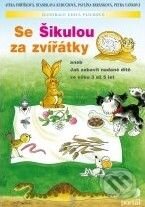 Kniha: Se Šikulou za zvířátky (Jitka Fořtíková a kolektiv). Portál, 2010 Kniha: Se Šikulou za zvířátky (Jitka Fořtíková a kolektiv). Portál, 2010