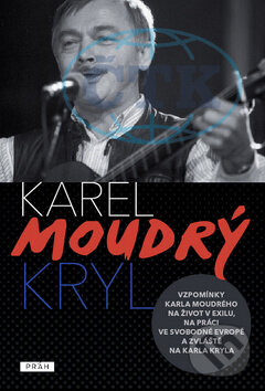 Kniha: Karel Moudrý: Kryl (Karel Moudrý). Práh, 2010 Kniha: Karel Moudrý: Kryl (Karel Moudrý). Práh, 2010