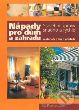 Kniha: Nápady pro dům a zahradu (Martin Kurz). Fortuna Libri ČR, 2010 Kniha: Nápady pro dům a zahradu (Martin Kurz). Fortuna Libri ČR, 2010