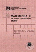 Kniha: Matematika ve strukturovaném studiu II (Daniel Turzík). Vydavatelství VŠCHT Kniha: Matematika ve strukturovaném studiu II (Daniel Turzík). Vydavatelství VŠCHT