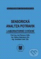 Kniha: Sensorická analýza potravin (Jan Pokorný). Vydavatelství VŠCHT Kniha: Sensorická analýza potravin (Jan Pokorný). Vydavatelství VŠCHT