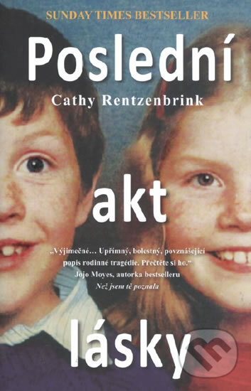 E-kniha: Poslední akt lásky (Cathy Rentzenbrink). Edice knihy Omega, 2017 E-kniha: Poslední akt lásky (Cathy Rentzenbrink). Edice knihy Omega, 2017