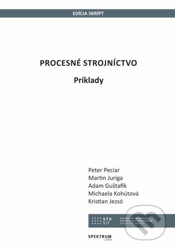 Procesné strojníctvo - Peter Peciar, STU, 2021