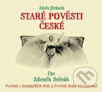 Audiokniha: Staré Pověsti České (Alois Jirásek). Supraphon, 2021 Audiokniha: Staré Pověsti České (Alois Jirásek). Supraphon, 2021