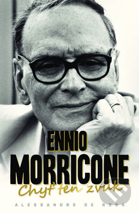 E-kniha: Chyť ten zvuk (Ennio Morricone). Edice knihy Omega, 2019 E-kniha: Chyť ten zvuk (Ennio Morricone). Edice knihy Omega, 2019
