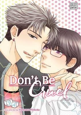 Kniha: Don't Be Cruel (Yonezou Nekota). Viz Media, 2016 Kniha: Don't Be Cruel (Yonezou Nekota). Viz Media, 2016