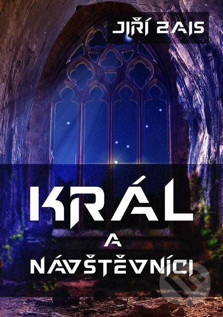 E-kniha: Král a návštěvníci (Jiří Zais). E-knihy jedou E-kniha: Král a návštěvníci (Jiří Zais). E-knihy jedou