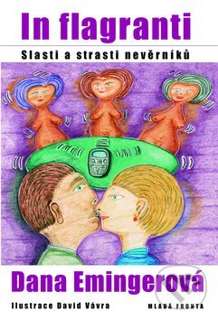 Kniha: In flagranti (Dana Emingerová). Mladá fronta, 2010 Kniha: In flagranti (Dana Emingerová). Mladá fronta, 2010