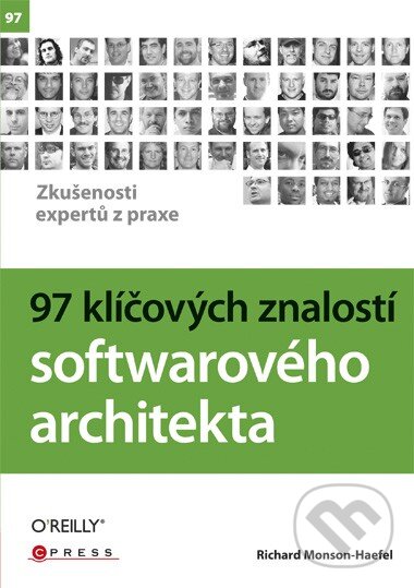 Kniha: 97 klíčových znalostí softwarového architekta (Richard-Monson Haefel). CPRESS, 2010 Kniha: 97 klíčových znalostí softwarového architekta (Richard-Monson Haefel). CPRESS, 2010