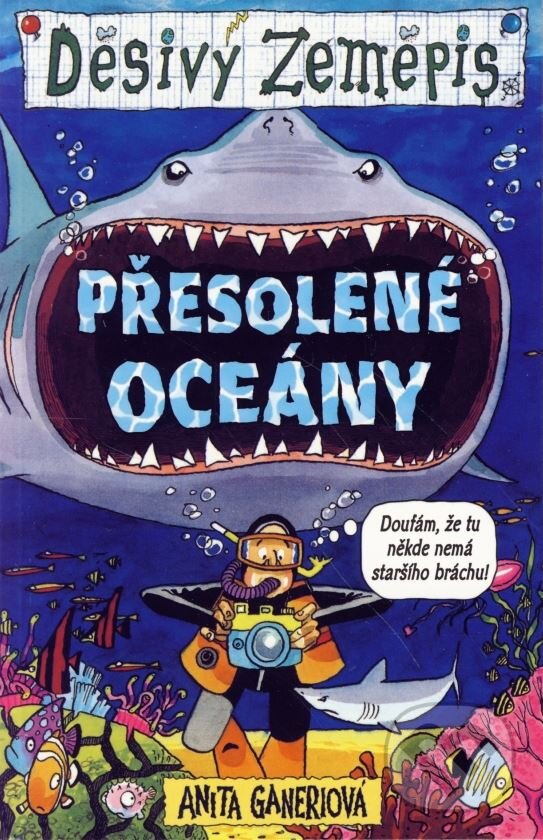 Kniha: Přesolené oceány (Anita Ganeri). Egmont ČR, 2004 Kniha: Přesolené oceány (Anita Ganeri). Egmont ČR, 2004