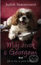 Kniha: Můj život s Georgem (Judith Summersová). Ikar CZ, 2009 Kniha: Můj život s Georgem (Judith Summersová). Ikar CZ, 2009