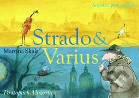Kniha: Strado & Varius (Martina Skala). Mladá fronta, 2010 Kniha: Strado & Varius (Martina Skala). Mladá fronta, 2010