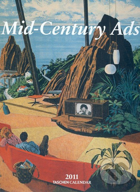 Mid-Century Ads 2011, Taschen, 2010