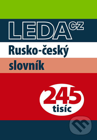 Kniha: Rusko - český slovník (Leda). Leda, 2010 Kniha: Rusko - český slovník (Leda). Leda, 2010