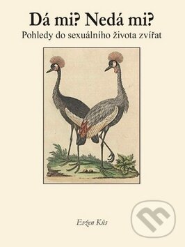 Kniha: Dá mi? Nedá mi? (Evžen Kůs). Krásná paní, 2010 Kniha: Dá mi? Nedá mi? (Evžen Kůs). Krásná paní, 2010