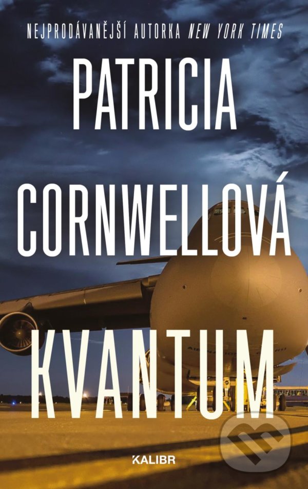 Kniha: Kvantum (Patricia Cornwell). Kalibr, 2021 Kniha: Kvantum (Patricia Cornwell). Kalibr, 2021