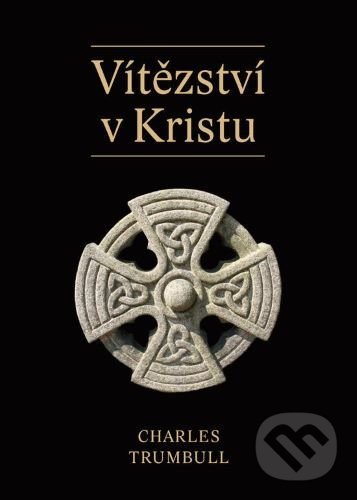 Kniha: Vítězství v Kristu (Charles Trumbull). Samuel, 2021 Kniha: Vítězství v Kristu (Charles Trumbull). Samuel, 2021