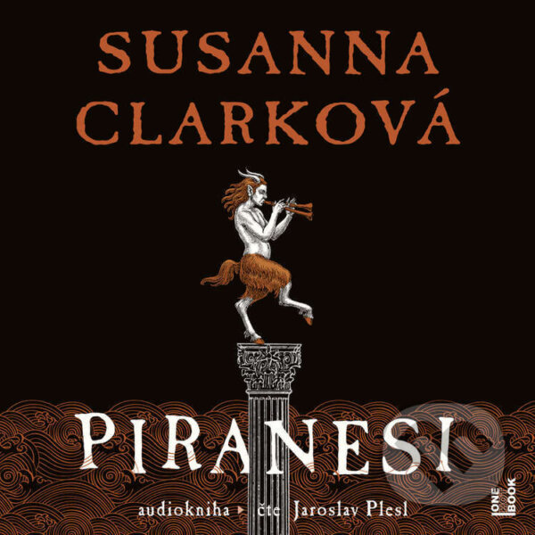 Audiokniha: Piranesi (Susanna Clarke). OneHotBook, 2021 Audiokniha: Piranesi (Susanna Clarke). OneHotBook, 2021