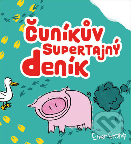 Audiokniha: Čuníkův supertajný deník (Emer Stamp). Tympanum, 2021 Audiokniha: Čuníkův supertajný deník (Emer Stamp). Tympanum, 2021