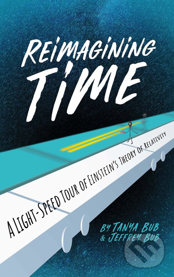 Kniha: Reimagining Time (Tanya Bub a Jeffrey Bub). Yale University Press, 2021 Kniha: Reimagining Time (Tanya Bub a Jeffrey Bub). Yale University Press, 2021