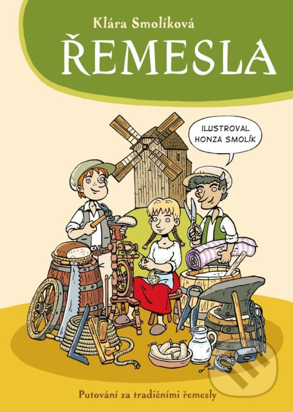 Kniha: Řemesla (Klára Smolíková). Pikola, 2021 Kniha: Řemesla (Klára Smolíková). Pikola, 2021