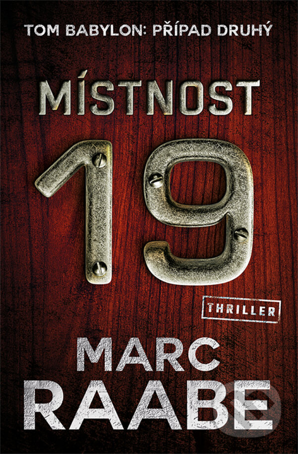 E-kniha: Místnost 19 (Marc Raabe). Vendeta, 2021 E-kniha: Místnost 19 (Marc Raabe). Vendeta, 2021
