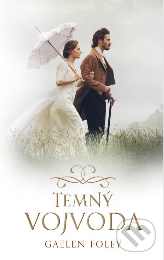 Kniha: Temný vojvoda (Gaelen Foley). Slovenský spisovateľ, 2021 Kniha: Temný vojvoda (Gaelen Foley). Slovenský spisovateľ, 2021