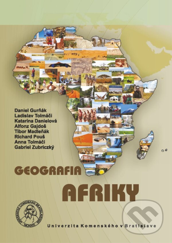 Kniha: Geografia Afriky (Autorský kolektiv). Mapa Slovakia, 2021 Kniha: Geografia Afriky (Autorský kolektiv). Mapa Slovakia, 2021