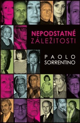 E-kniha: Nepodstatné záležitosti (Paolo Sorrentino). Edice knihy Omega, 2018 E-kniha: Nepodstatné záležitosti (Paolo Sorrentino). Edice knihy Omega, 2018