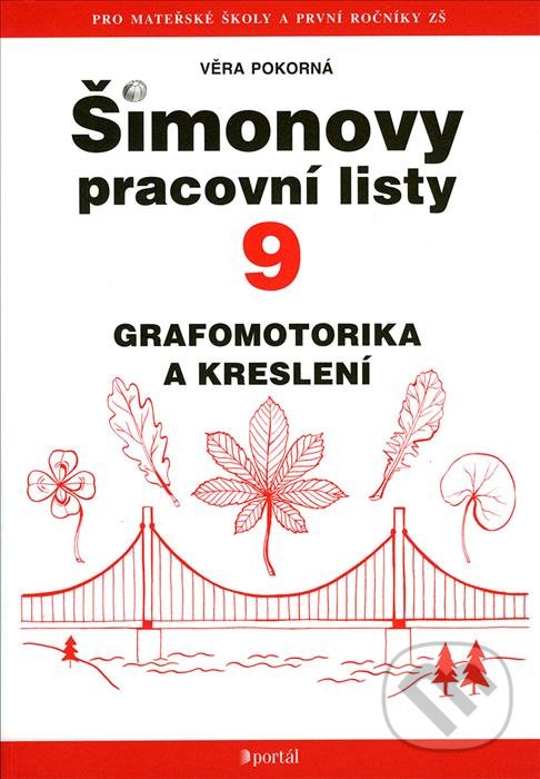Kniha: Šimonovy pracovní listy 9 (Věra Pokorná). Portál, 2021 Kniha: Šimonovy pracovní listy 9 (Věra Pokorná). Portál, 2021