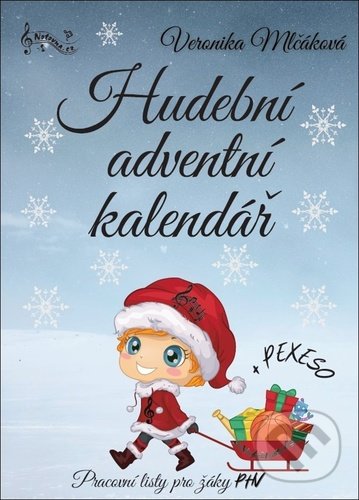 Kniha: Hudební adventní kalendář + PEXESO (Veronika Mlčáková). Notovna.cz, 2021 Kniha: Hudební adventní kalendář + PEXESO (Veronika Mlčáková). Notovna.cz, 2021