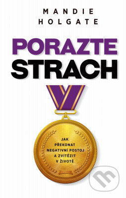 E-kniha: Poražte strach (Mandie Holgate). Edice knihy Omega, 2018 E-kniha: Poražte strach (Mandie Holgate). Edice knihy Omega, 2018