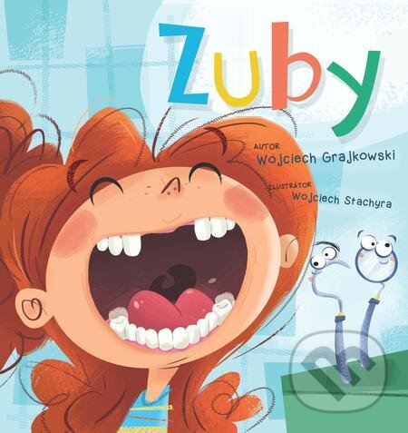 E-kniha: Zuby (Wojciech Grajkowski). Slovart, 2021 E-kniha: Zuby (Wojciech Grajkowski). Slovart, 2021