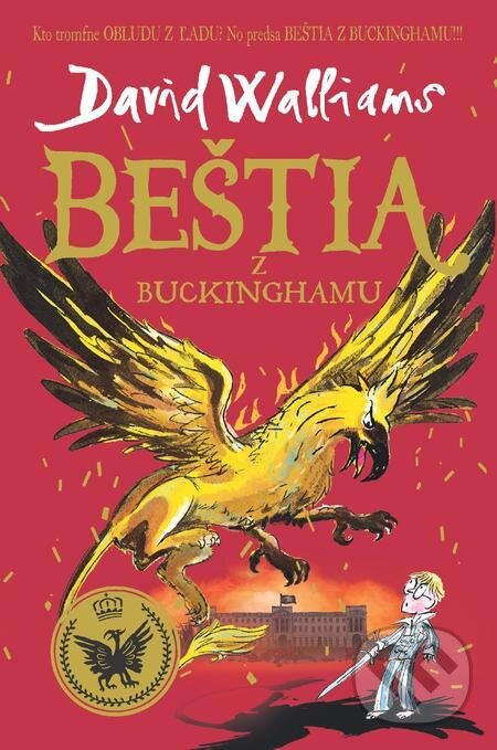 E-kniha: Beštia z Buckinghamu (David Walliams). Slovart, 2021 E-kniha: Beštia z Buckinghamu (David Walliams). Slovart, 2021